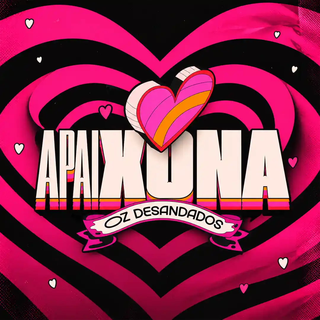 Apaixona Oz Desandados